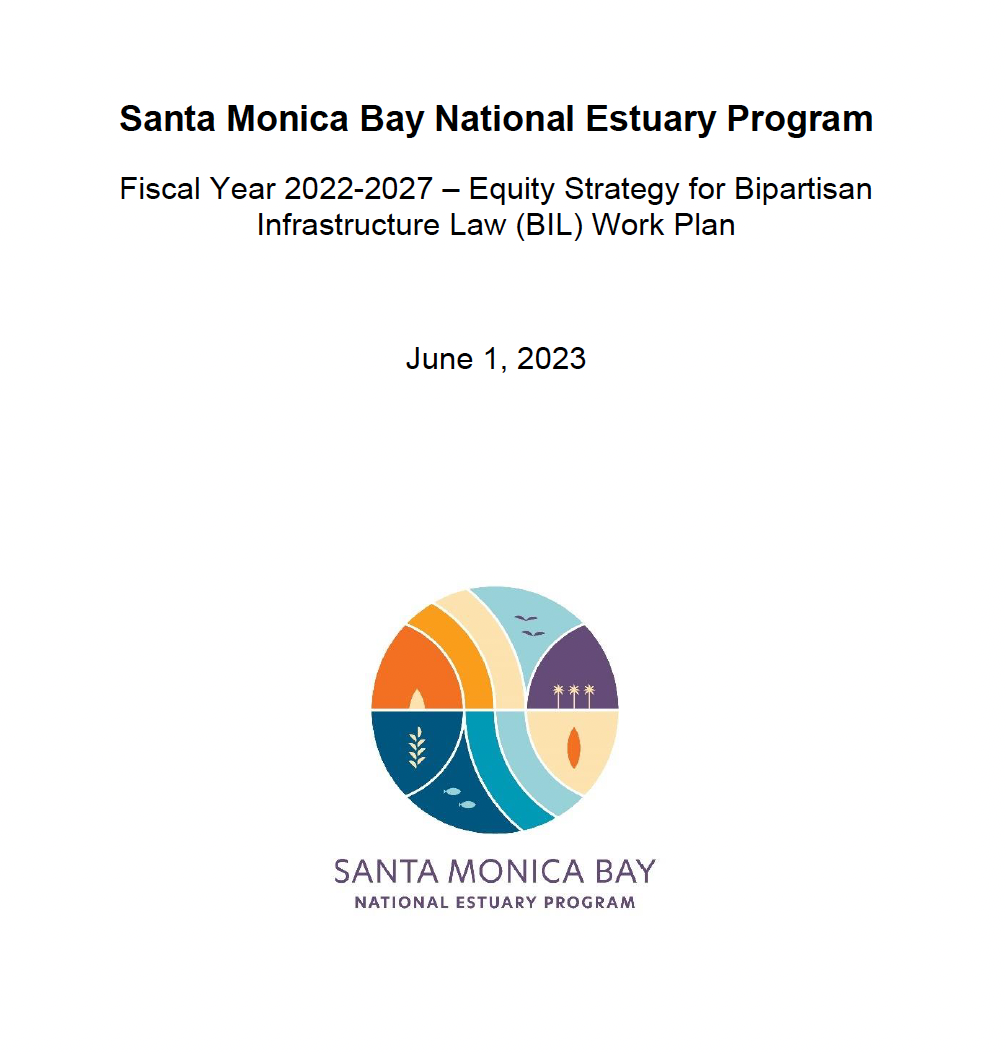 Cover page stating "Santa Monica Bay National Estuary Program Fiscal Year 2022-2027 – Equity Strategy for Bipartisan Infrastructure Law (BIL) Work Plan June 1, 2023" with SMBNEP logo